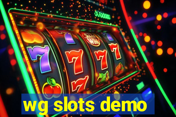 wg slots demo